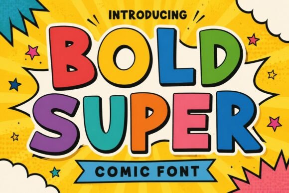 Bold Super: A Practical Guide to Using Comic Display Fonts