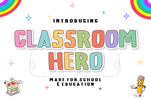 Evaluating Classroom Hero Font for Educational Design Projects