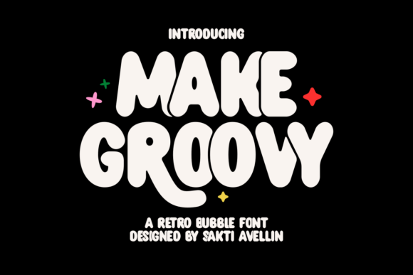 Make Groovy: 70s Bubble Font for Modern Design
