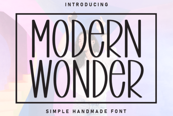 Modern Wonder: Infusing Joy and Personality into Your Creative Designs