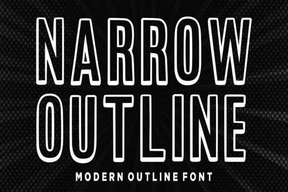 Narrow Outline: Modern Display Font for Bold Design