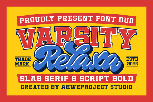 Varsity Relaxa: Bold Slab Serif Meets Smooth Script