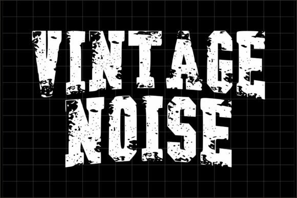 Vintage Noise: Authentic Grunge Typography